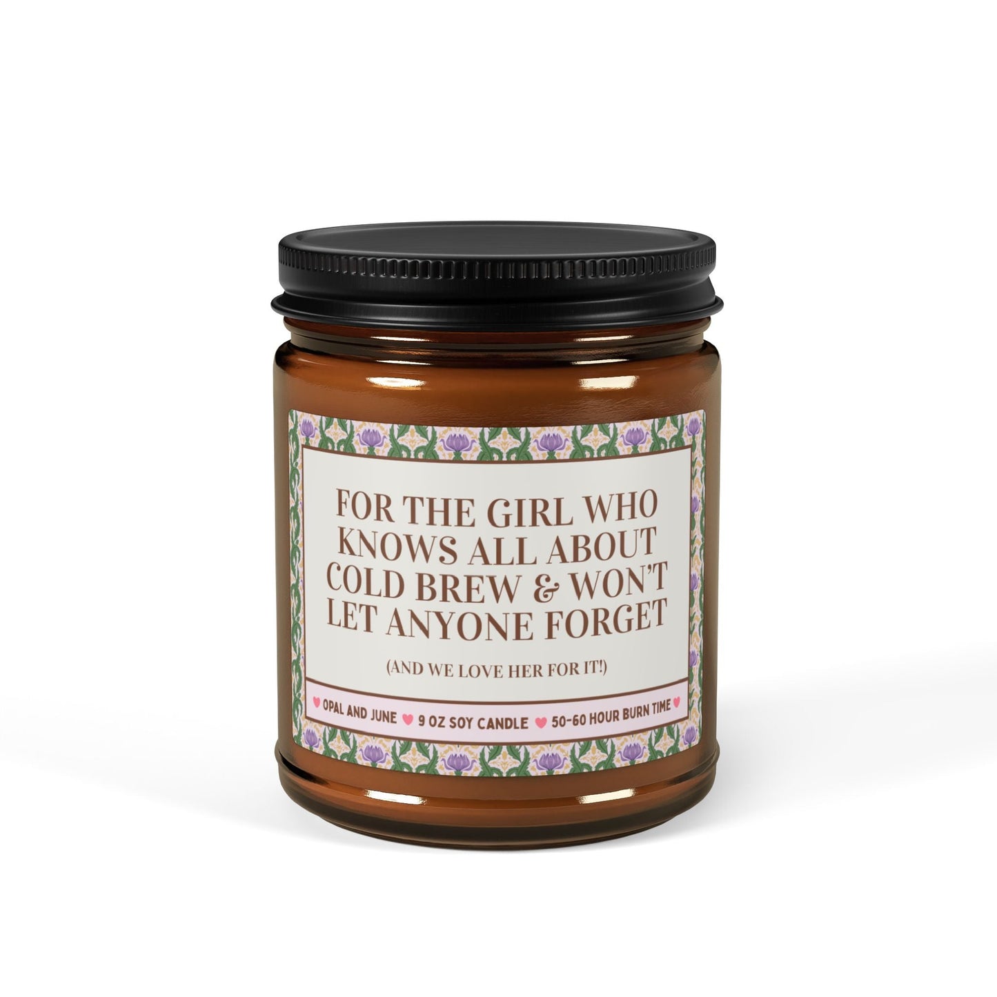 For The Girl Who Knows All About Cold Brew Candle