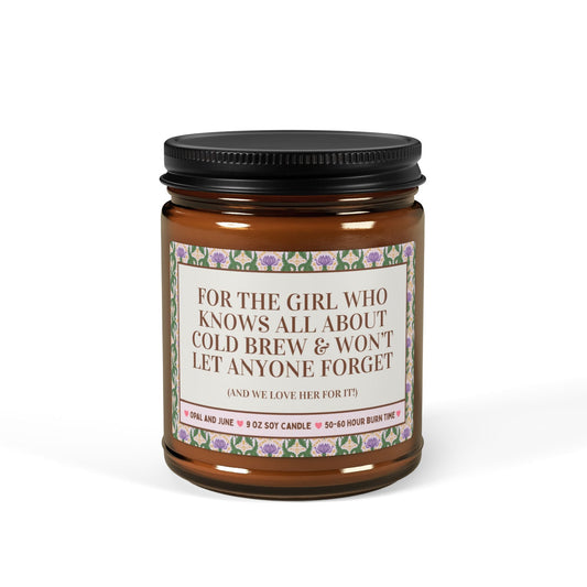 For The Girl Who Knows All About Cold Brew Candle