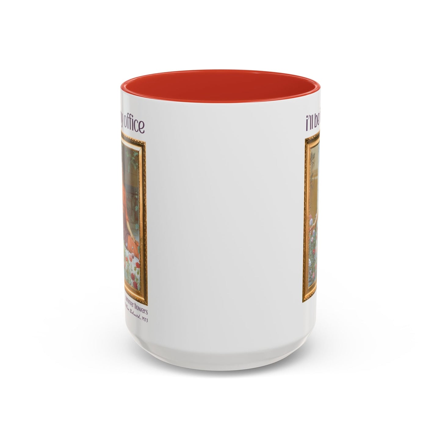 Gardening Art History Coffee Mug: I'll Be In My Office