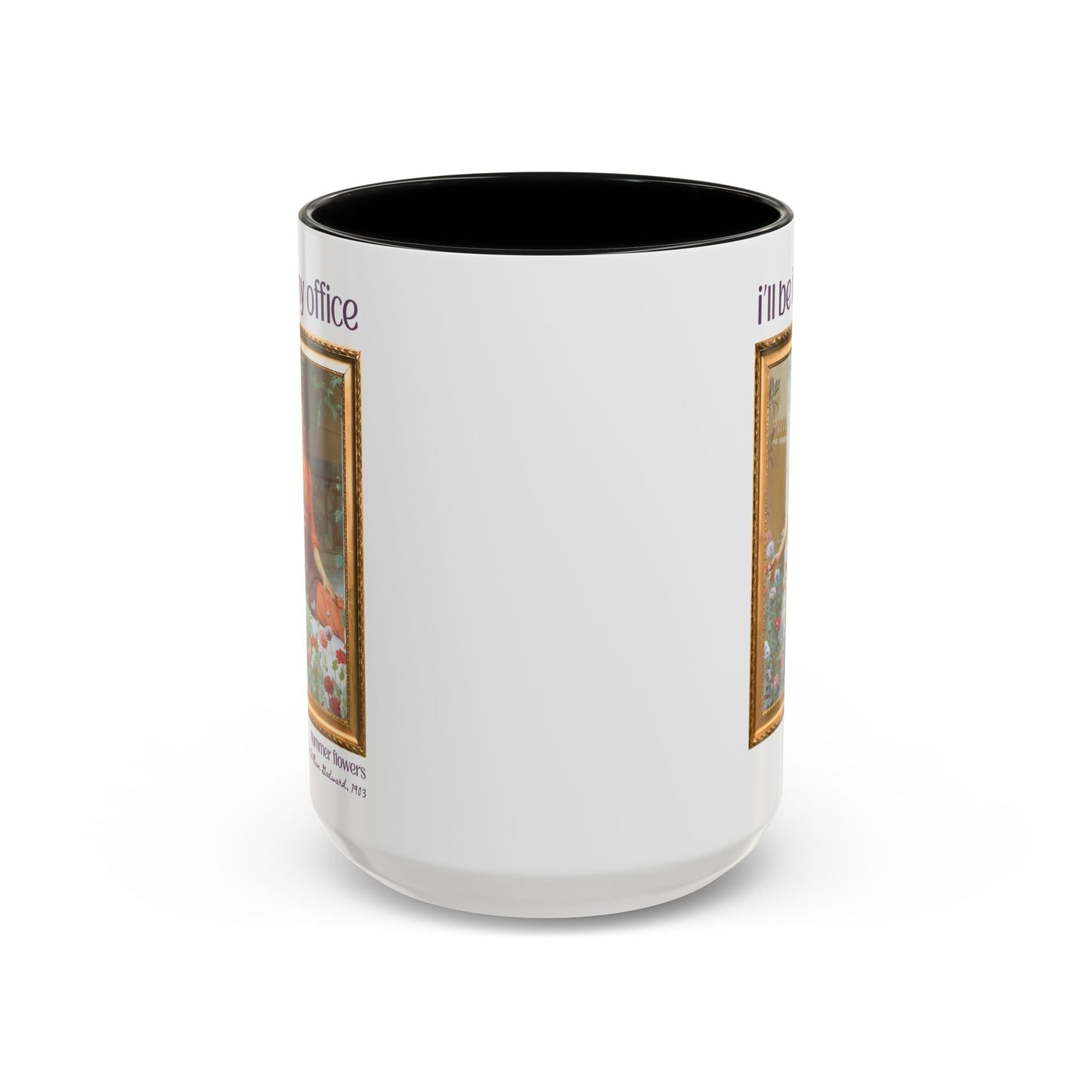 Gardening Art History Coffee Mug: I'll Be In My Office