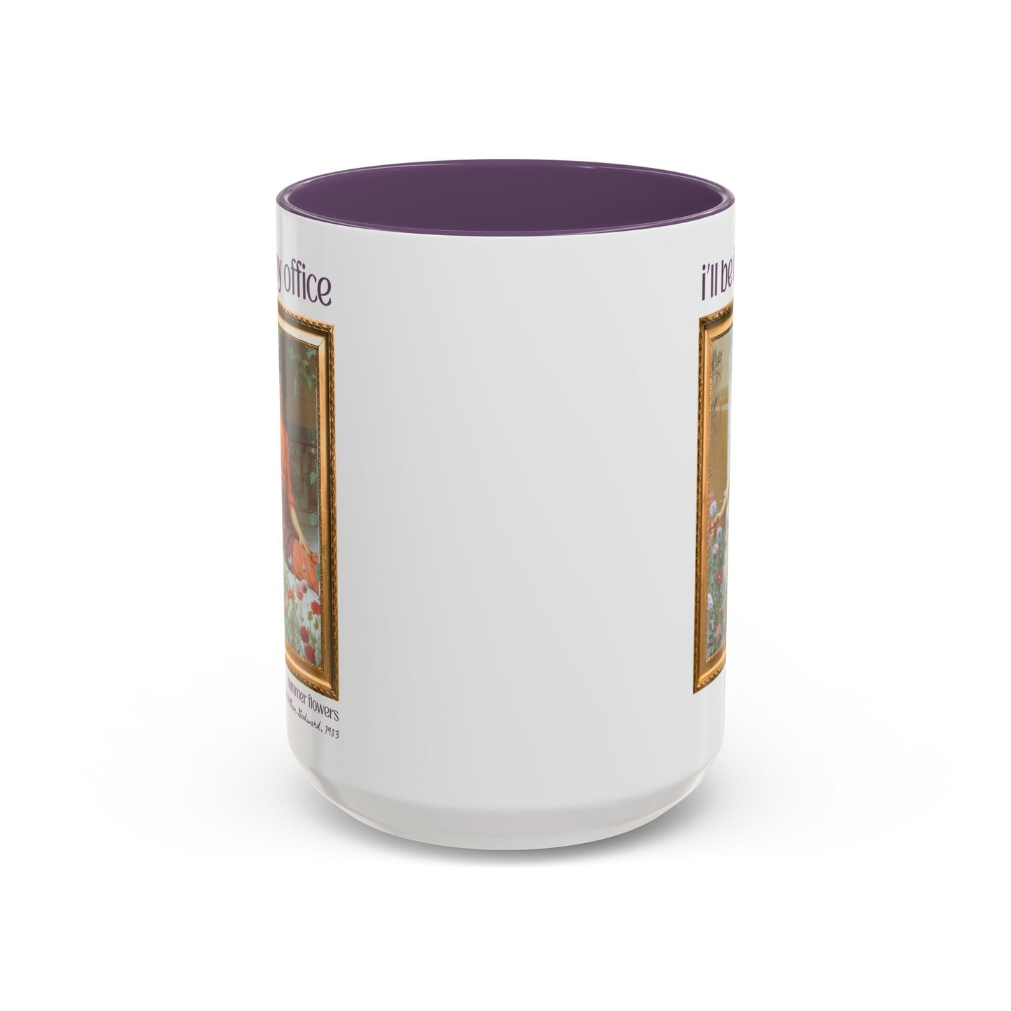 Gardening Art History Coffee Mug: I'll Be In My Office