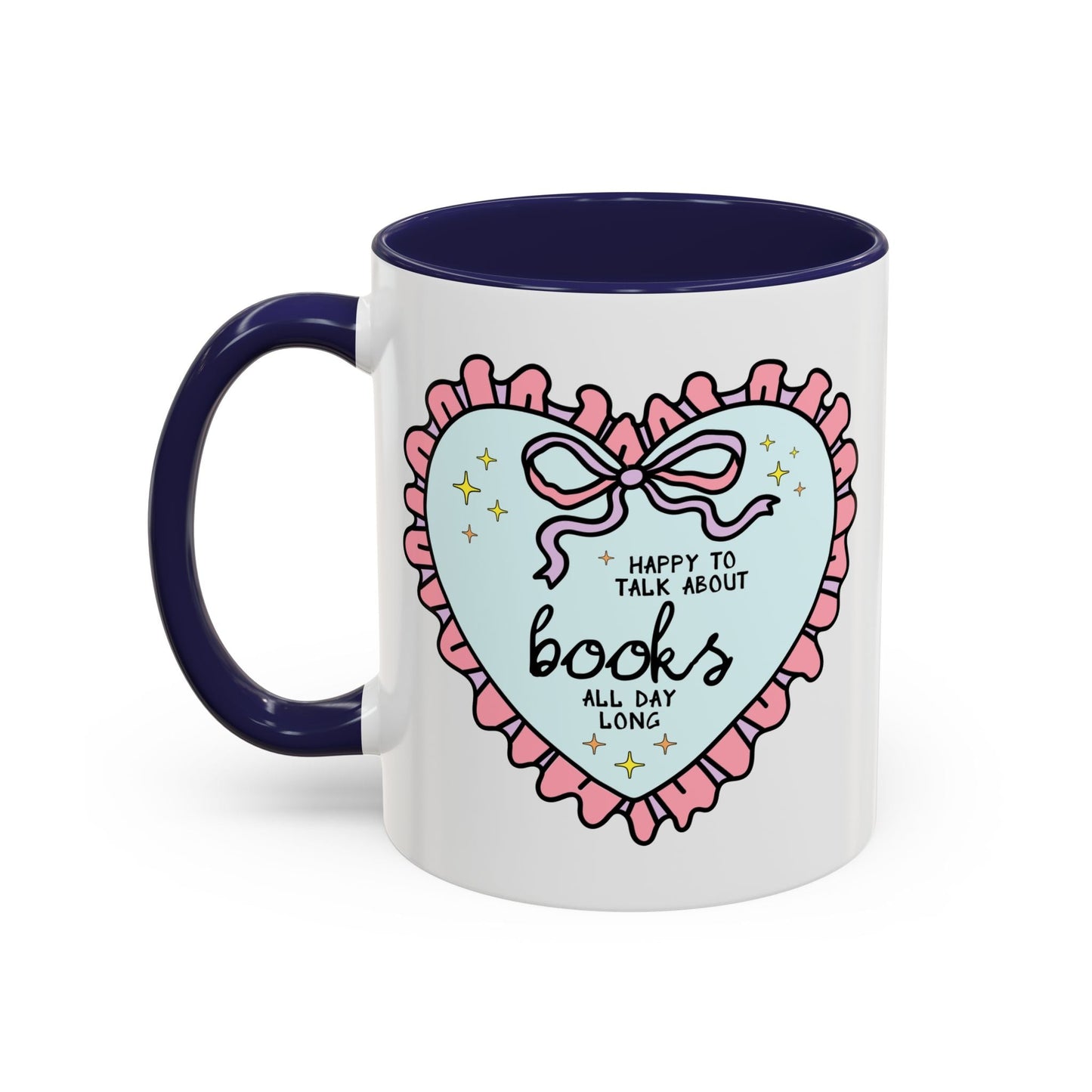 Happy to Talk About Books All Day Long Coffee Mug