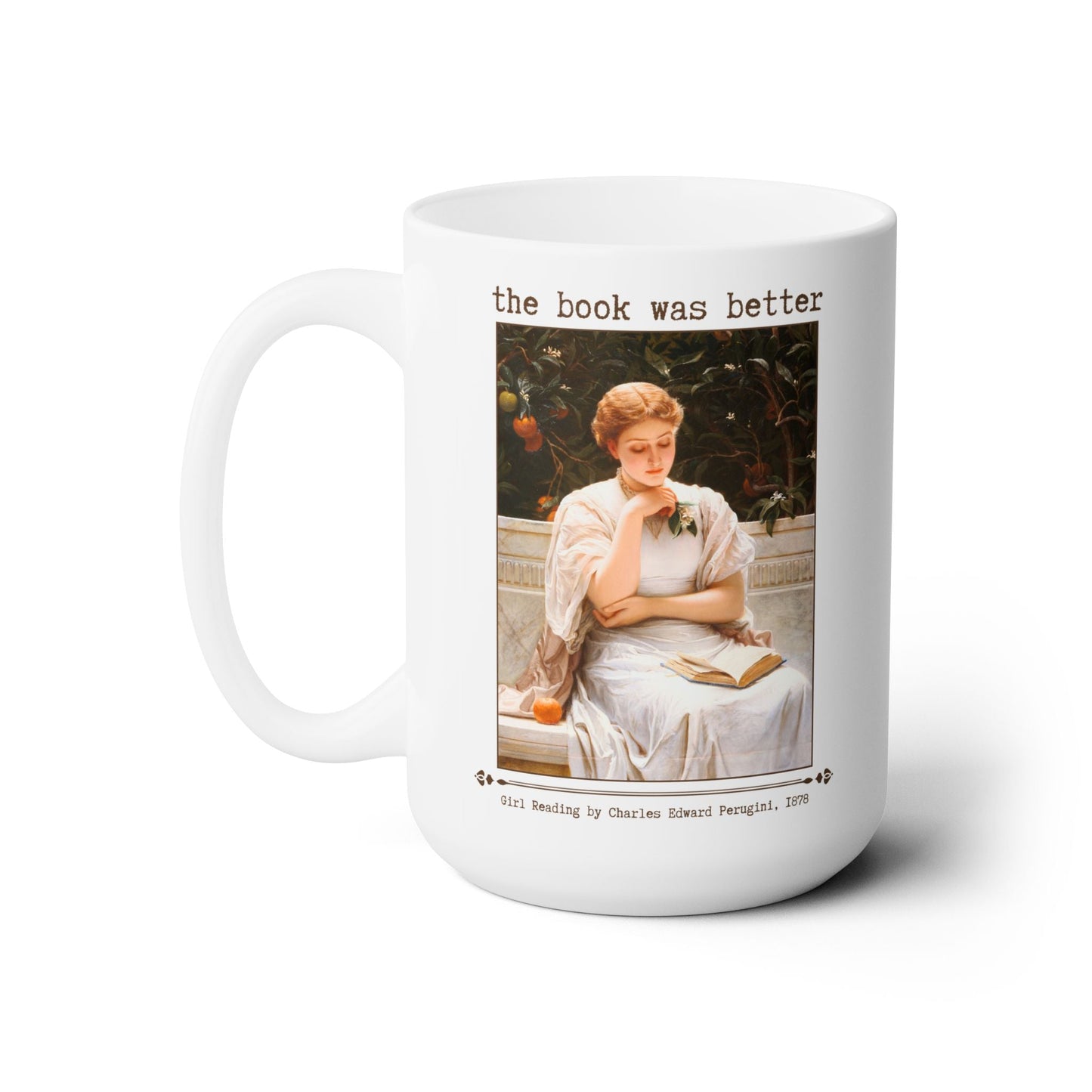 The Book Was Better Coffee Mug